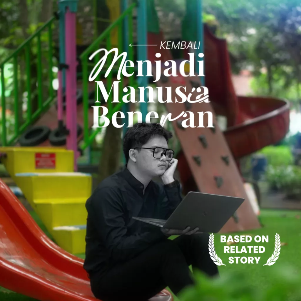 Kembali Menjadi Manusia Beneran