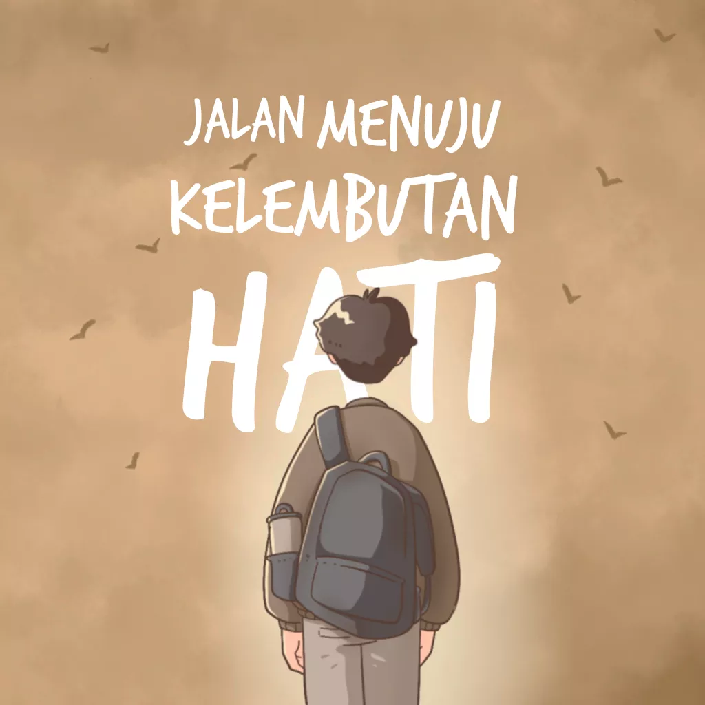 Jalan Menuju Kelembutan Hati